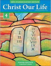 Christ Our Life: Grade 4 Catechist's Guide